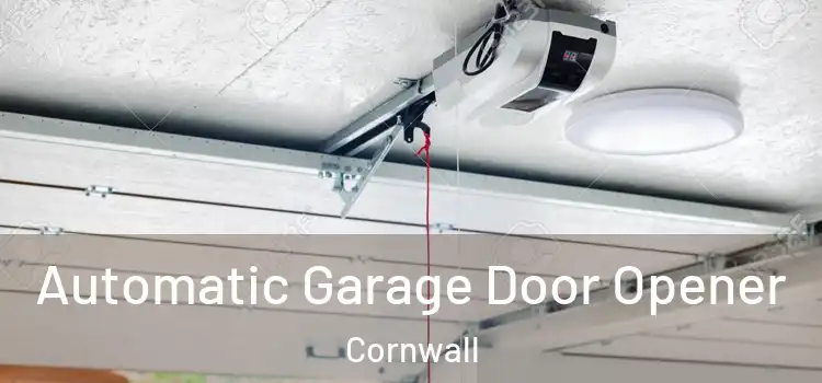 Automatic Garage Door Opener Cornwall