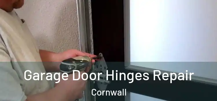 Garage Door Hinges Repair Cornwall