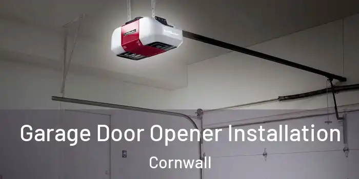 Garage Door Opener Installation Cornwall