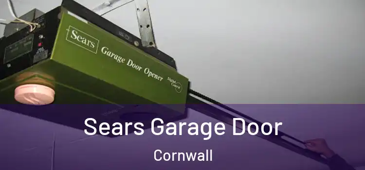 Sears Garage Door Cornwall